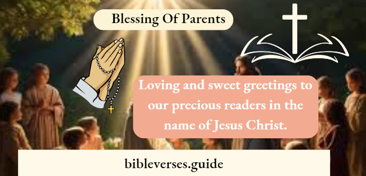 Blessing Of Parents