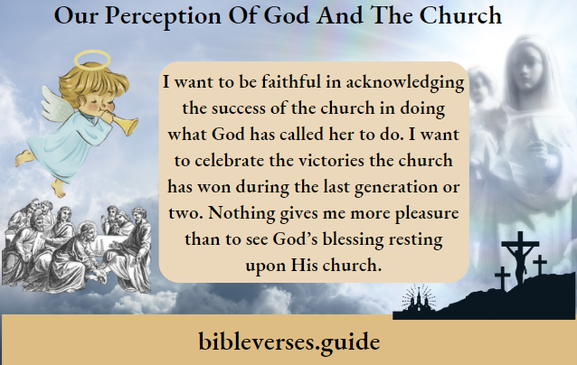Our Perception Of God And The Church