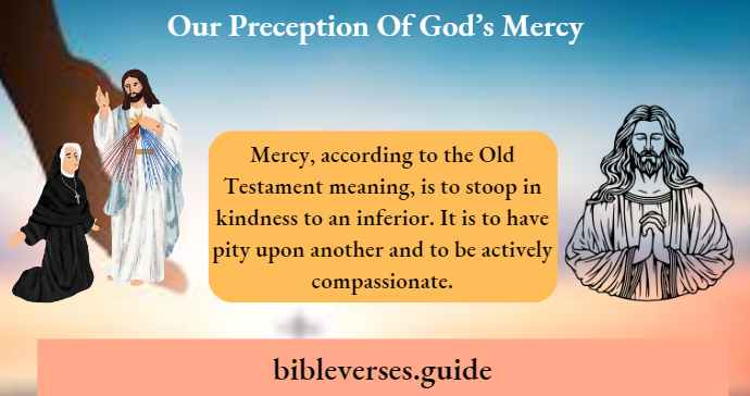 Our Preception Of God's Mercy