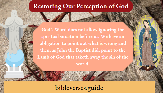 Restoring Our Preception Of God
