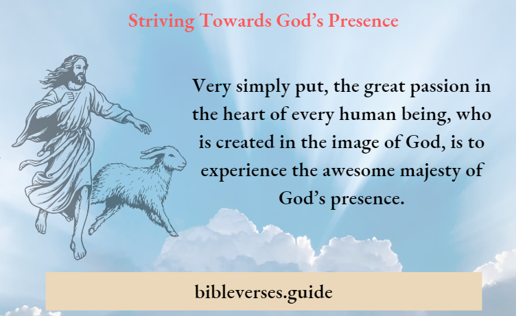 Striving Towards God’s Presence