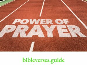 The Transformative Power of Prayer: Inspiring Bible Verses - Bible Verses