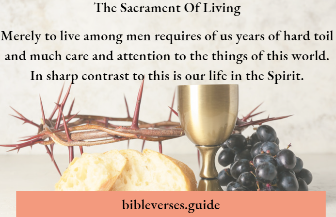 The Sacrament Of Living
