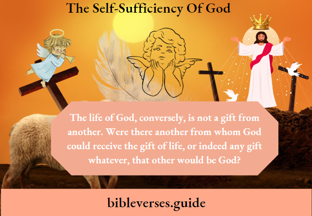 The Self Sufficiency Of God