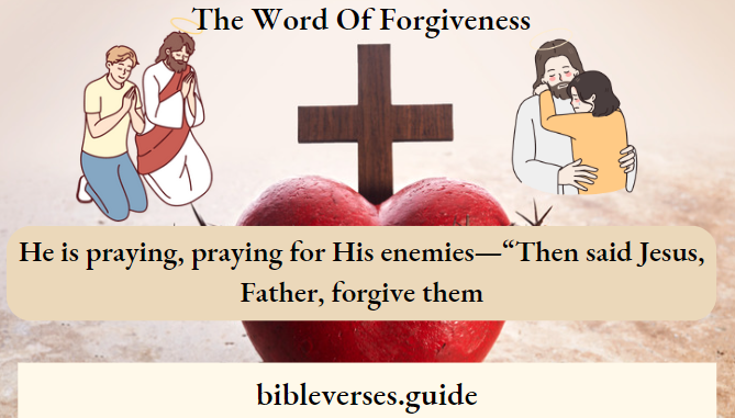 The Word Of Forgiveness