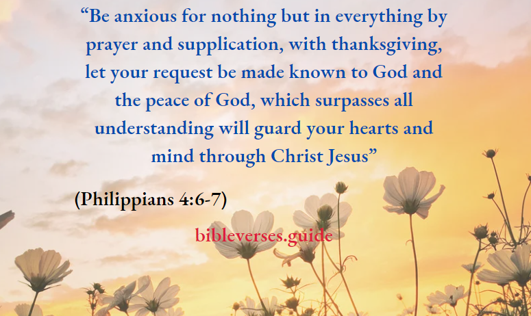 Be Anxious for nothing but in everything by prayer and supplication