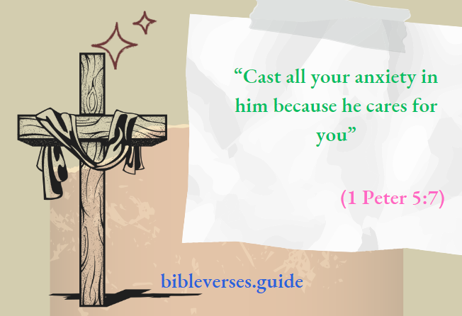Cast all your anxiety him because he cares for you