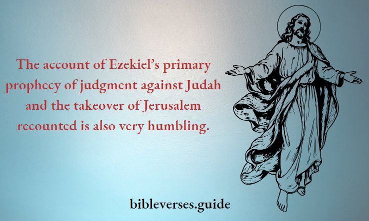 Ezekiel’s primary prophecy of judgment against Judah