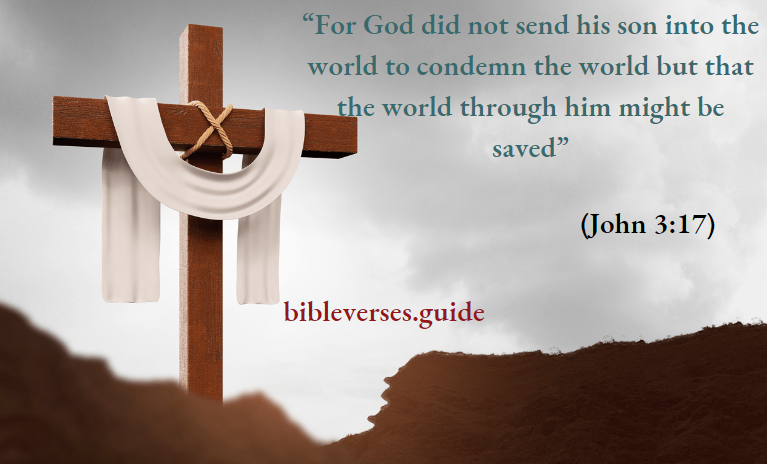 For god did not send his son into the world to condemn the world