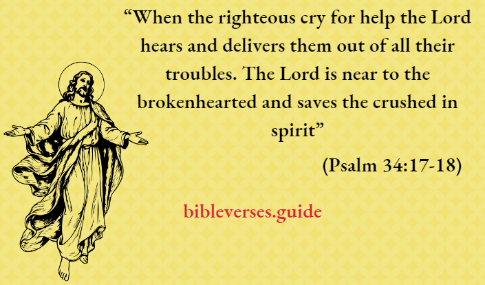 The Lord Is Near To The Brokenhearted And Saves The Crushed In Spirit
