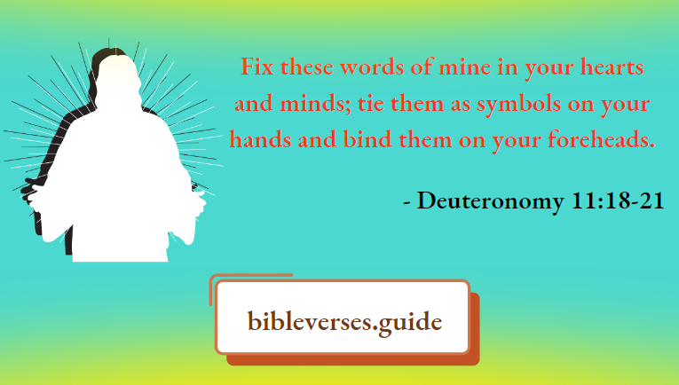 Deuteronomy 11-18-21