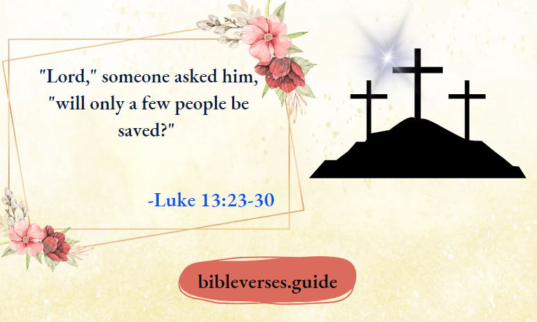 Luke 13-23-30