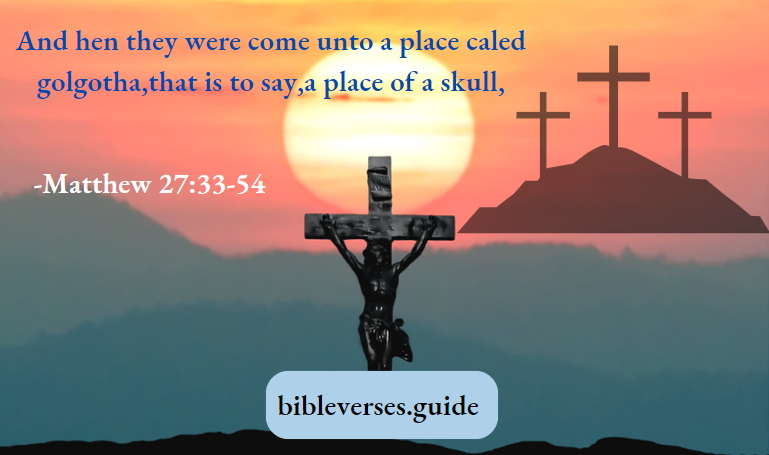 Matthew 27-33-54