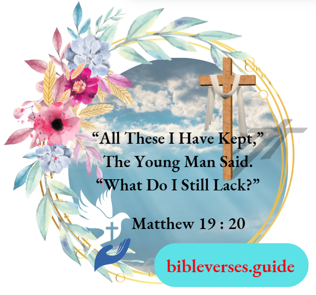 Matthew 19 : 20