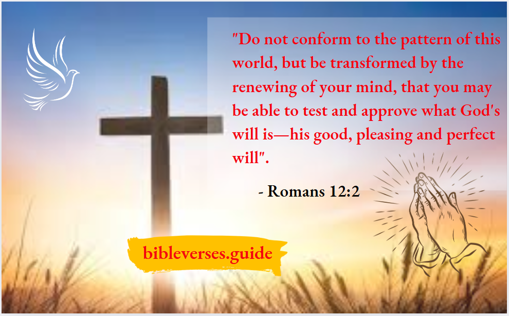 Romans 12 : 2