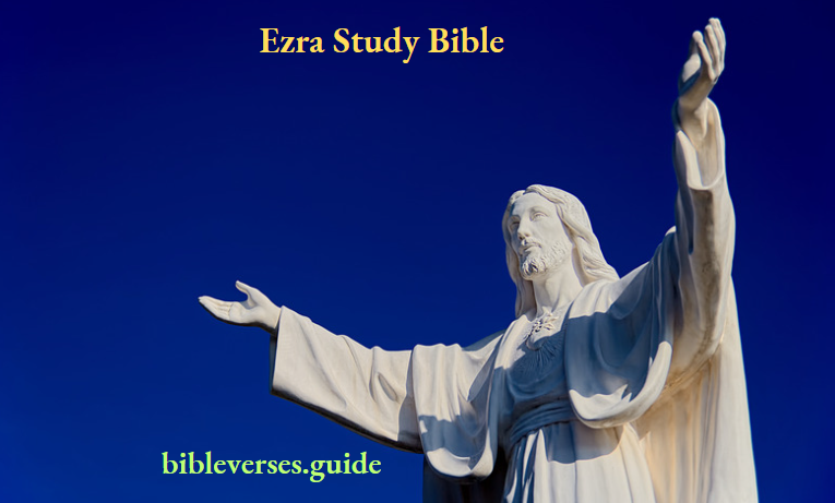 Ezra Study Bible
